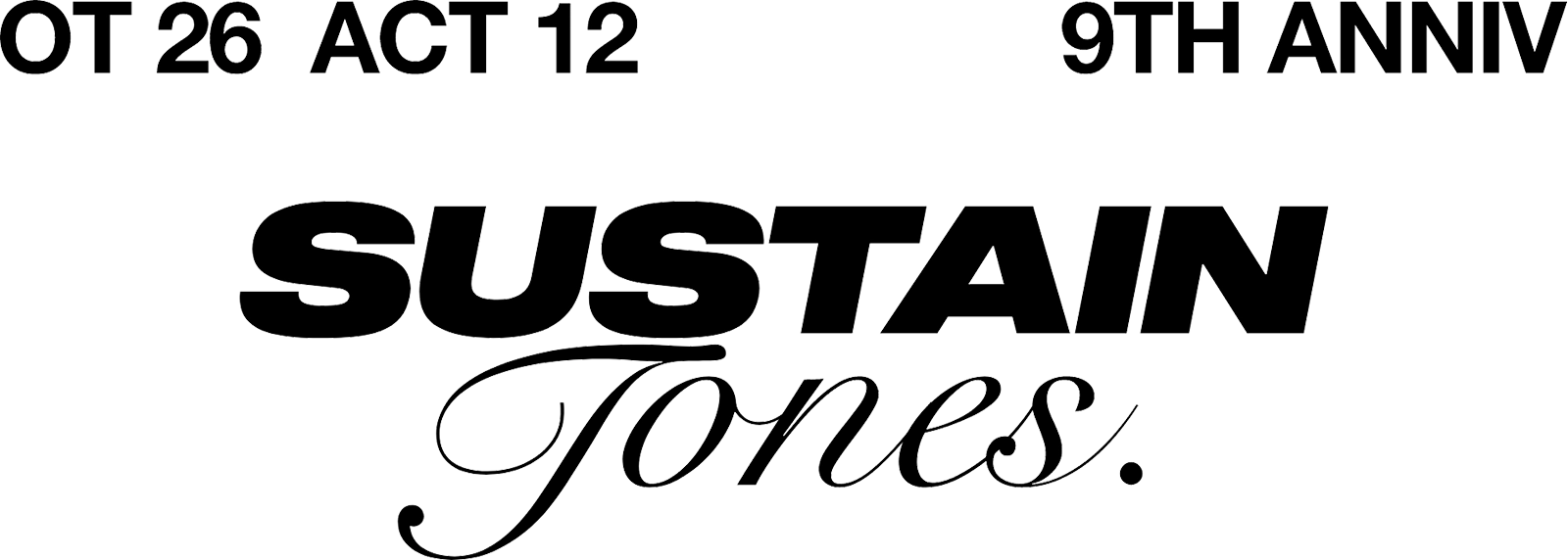9TH ANNIV ACT12 SUSTAIN TONE
